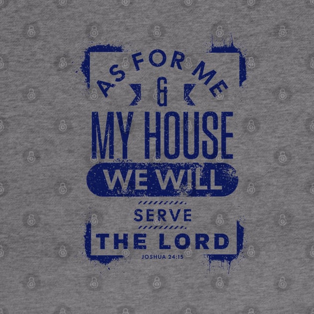 We Will Serve the Lord Joshua 24:15 Bible Verse by Contentarama